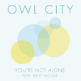You Are Not Alone(Owl City2014年發行單曲)