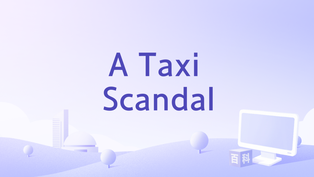 A Taxi Scandal A Taxi Scandal