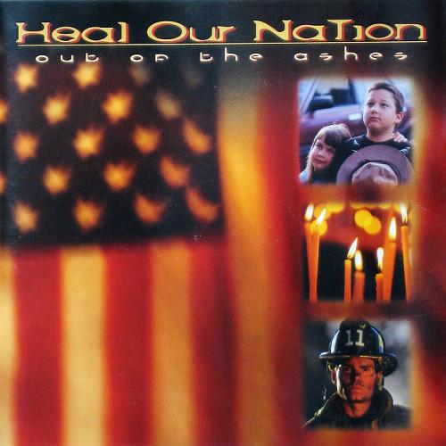 Heal Our Nation: Out Of Ashes