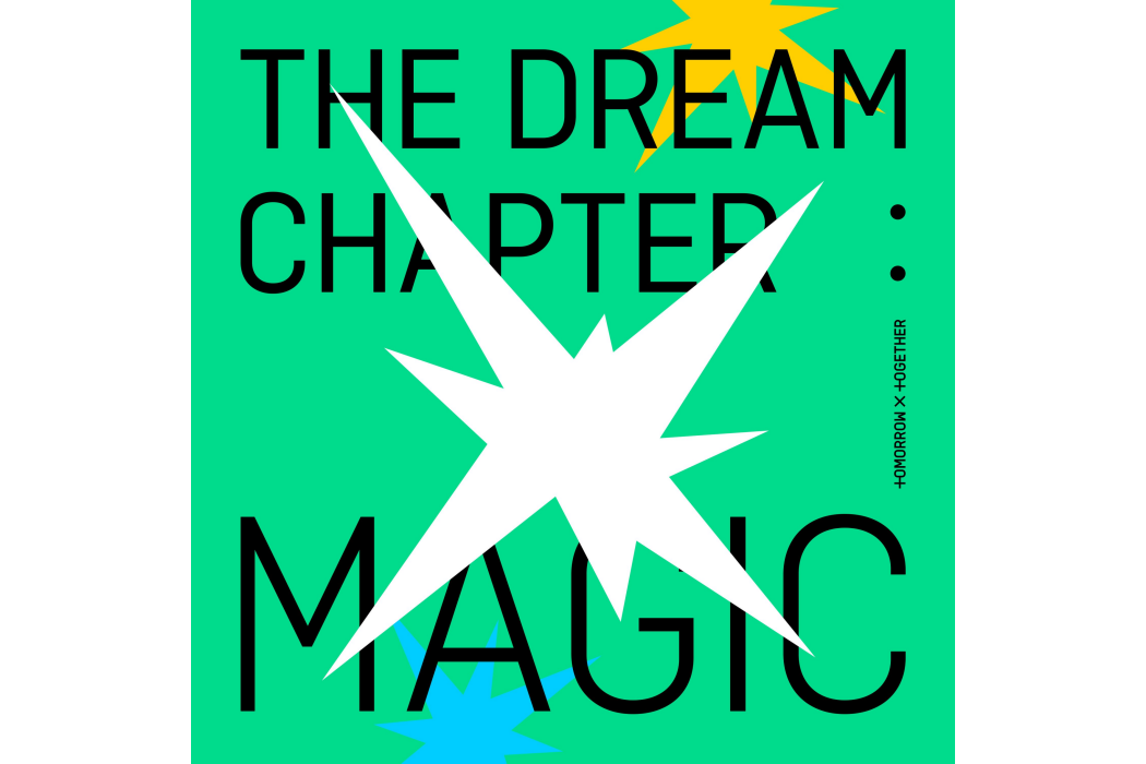 The Dream Chapter: MAGIC The Dream Chapter: MAGIC