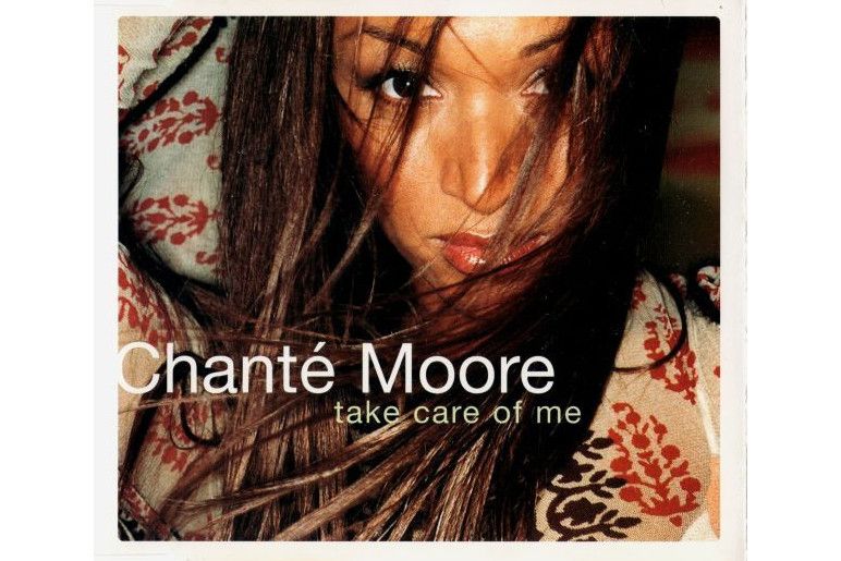 Take Care Of Me(2000年Chanté Moore演唱的歌曲) Take Care Of Me(2000年Chanté Moore演唱的歌曲)