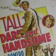 Tall, Dark and Handsome Tall, Dark and Handsome