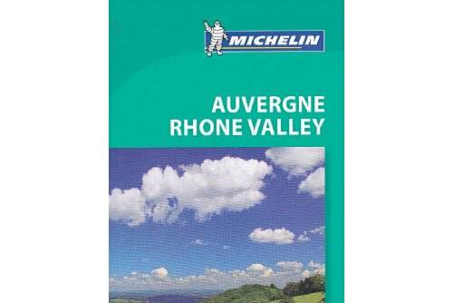 Michelin Green Guide Auvergne Rhone Valley Michelin Green Guide Auvergne Rhone Valley