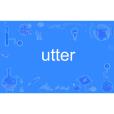 utter utter