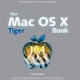The Mac OS X Tiger Book The Mac OS X Tiger Book