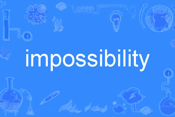 impossibility impossibility