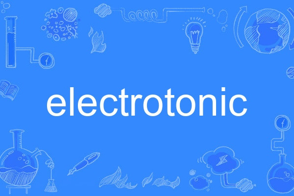 electrotonic electrotonic