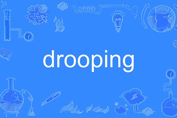 drooping drooping