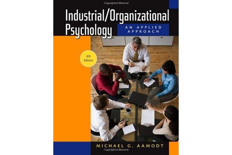 Industrial/Organizational Psychology Industrial/Organizational Psychology