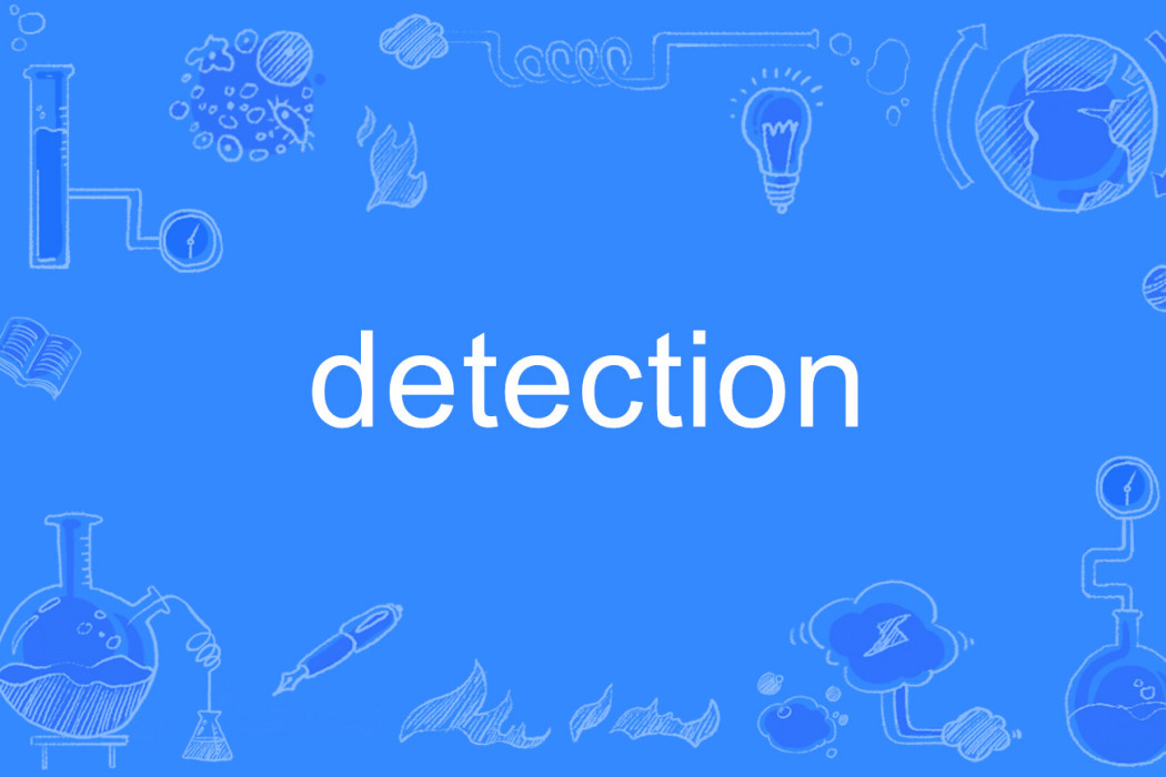 Detection Detection