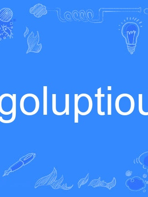 goluptious goluptious