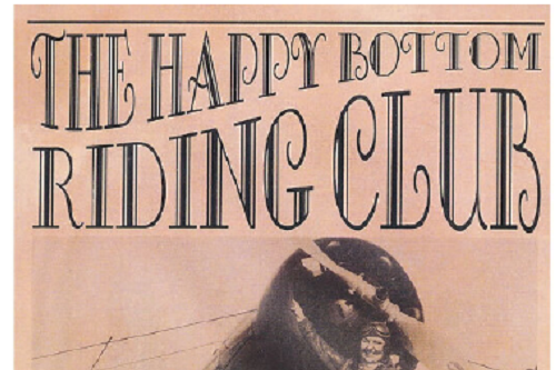 happy bottom riding club, the happy bottom riding club, the