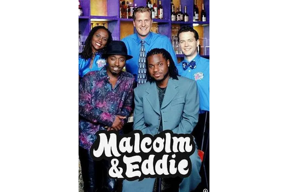 Malcolm & Eddie Malcolm & Eddie
