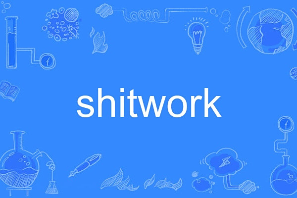 shitwork shitwork