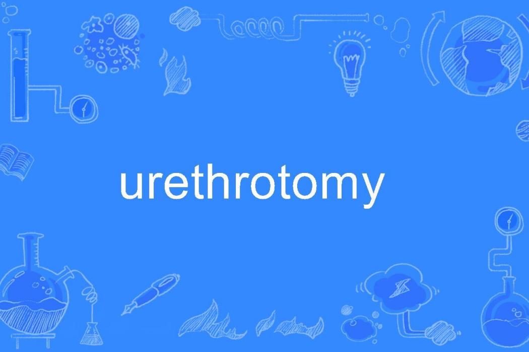 urethrotomy urethrotomy