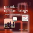Genetic Epidemiology(Austin, Melissa著圖書) Genetic Epidemiology(Austin, Melissa著圖書)
