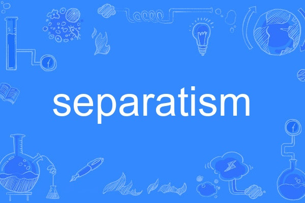 separatism separatism