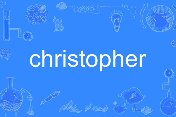 christopher christopher
