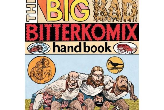 The Big Bad Bitterkomix Handbook The Big Bad Bitterkomix Handbook