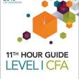 Wiley 11th Hour Guide for 2016 Level I CFA Exam Wiley 11th Hour Guide for 2016 Level I CFA Exam