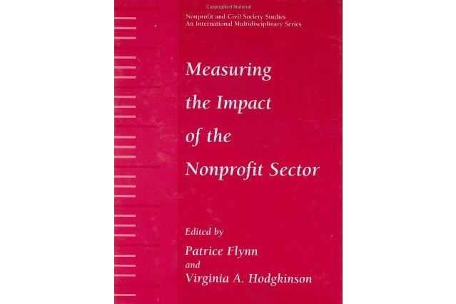 Measuring the Impact of the Nonprofit Sector Measuring the Impact of the Nonprofit Sector