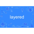 layered layered