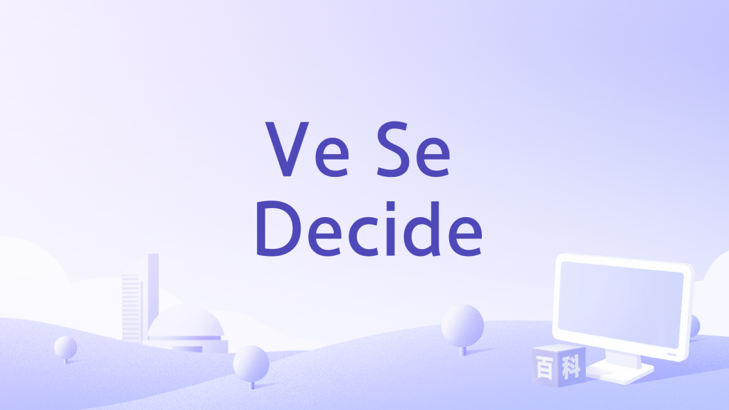 Ve Se Decide