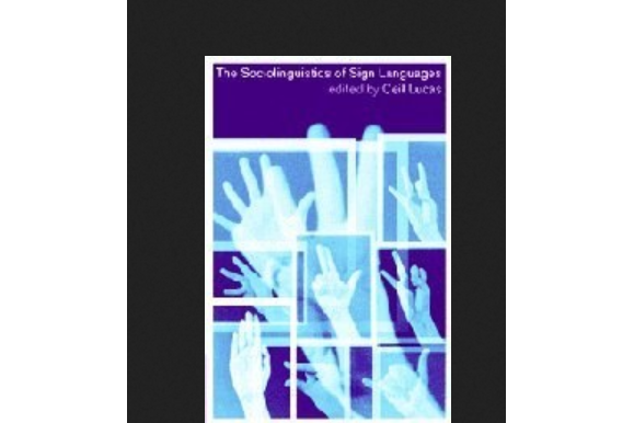 The Sociolinguistics of Sign Languages The Sociolinguistics of Sign Languages