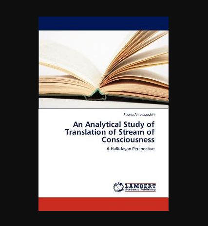 An Analytical Study of Translation of Stream of Consciousness An Analytical Study of Translation of Stream of Consciousness