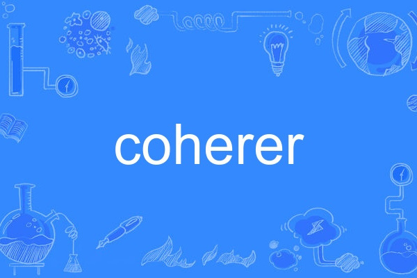 coherer coherer