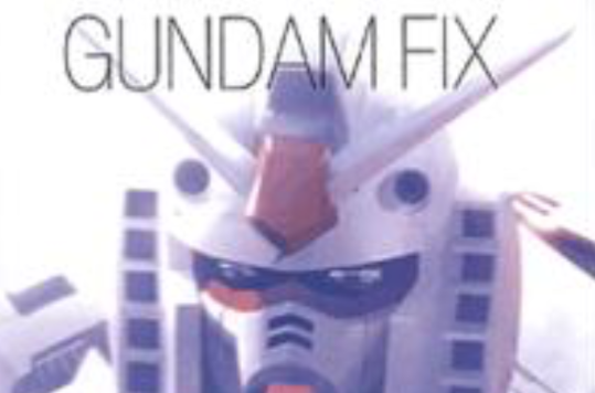 GUNDAM FIX FIGURATION(gff)