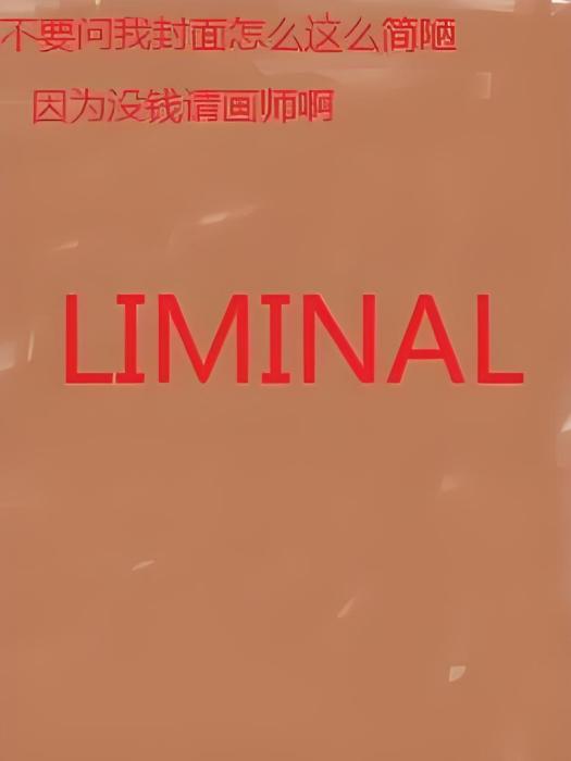 liminal liminal