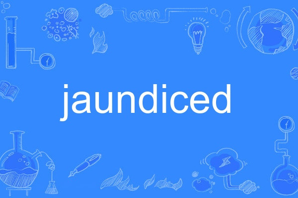 jaundiced jaundiced