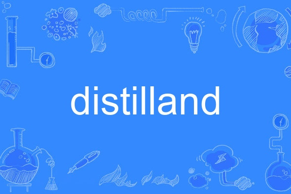 distilland distilland