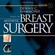 Atlas of Aesthetic Breast Surgery Atlas of Aesthetic Breast Surgery