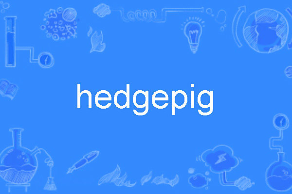 hedgepig
