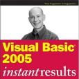 Visual Basic 2005 Instant Results (Programmer to Programmer) Visual Basic 2005 Instant Results (Programmer to Programmer)