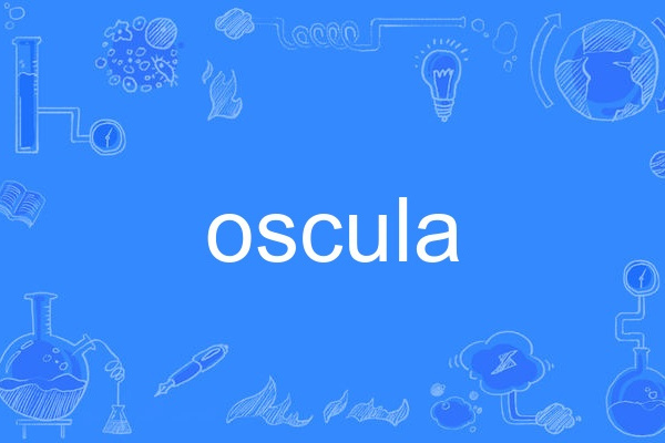 oscula oscula