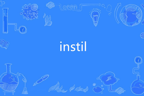 instil instil