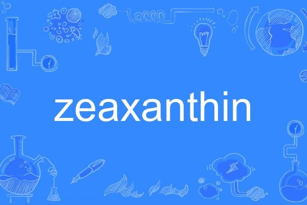 zeaxanthin zeaxanthin