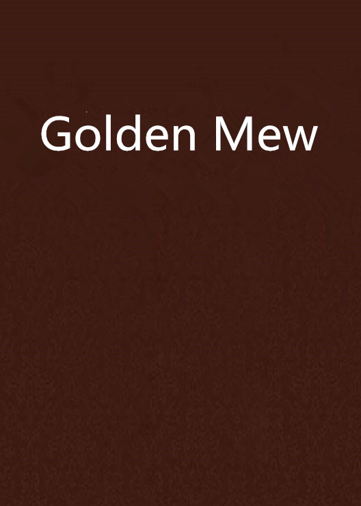 Golden Mew