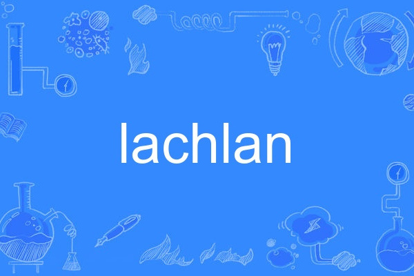 lachlan lachlan