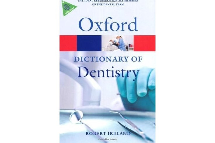 A Dictionary of Dentistry A Dictionary of Dentistry