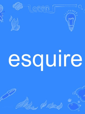 esquire esquire