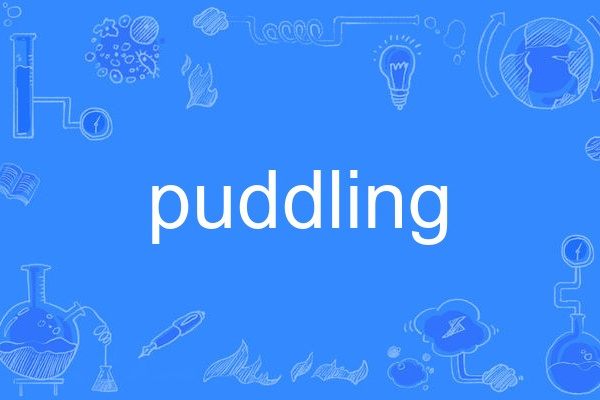puddling puddling