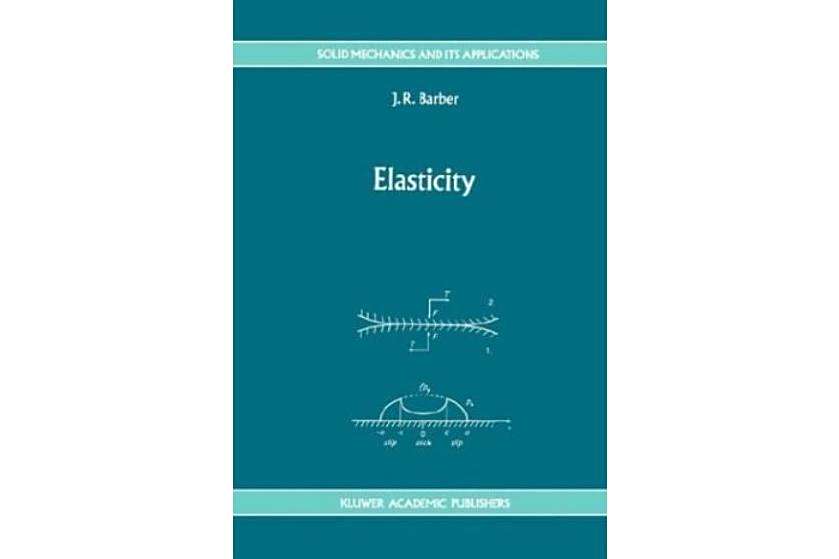 Elasticity (Solid Mechanics and Its Applications) Elasticity (Solid Mechanics and Its Applications)