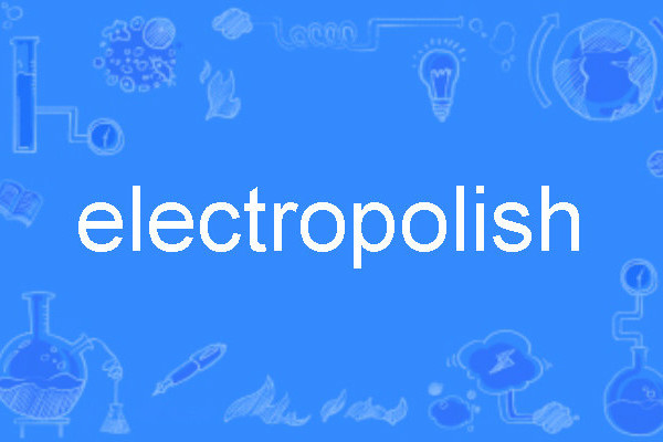 electropolish electropolish
