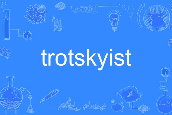 trotskyist trotskyist
