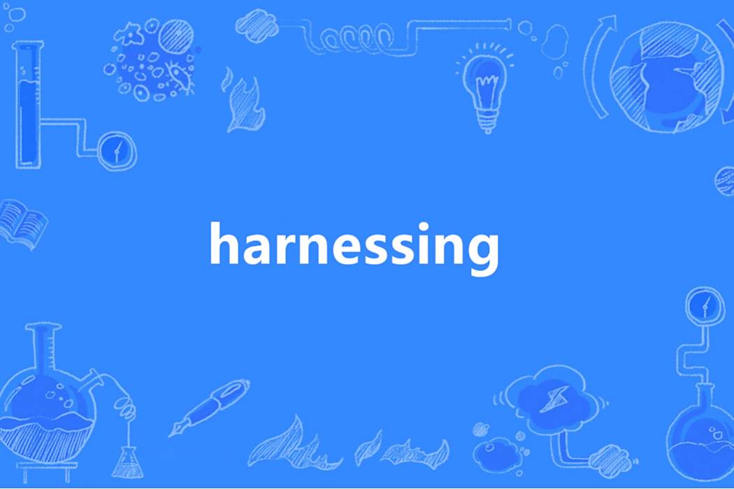 harnessing