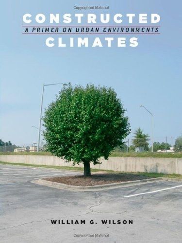 Constructed Climates Constructed Climates
